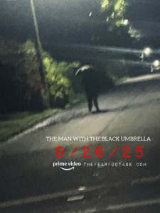 The Man With The Black Umbrella found footage 2025